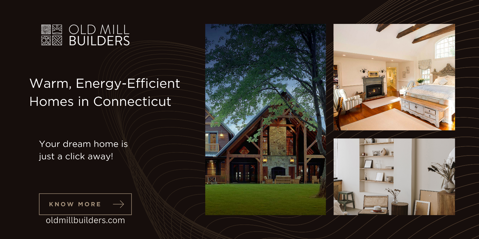 Winter-Proof Homes in Connecticut | Old Mill Builders